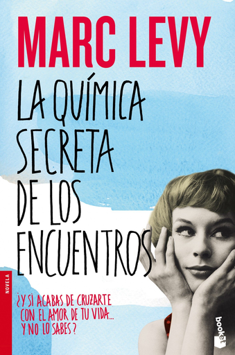 [9788408055013] LA QUÍMICA SECRETA DE LOS ENCUENTROS