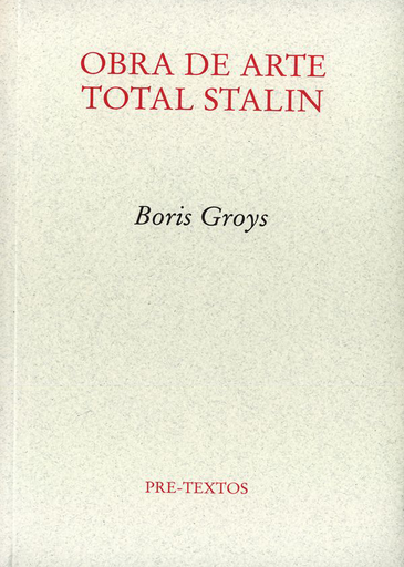 [9788481919257] OBRA DE ARTE TOTAL STALIN