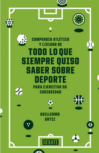 [9788499924038] COMPENDIO ATLÉTICO Y LIVIANO DE TODO LO QUE SIEMPRE QUISO SABER SOBRE DEPORTE