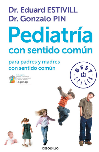 [9788499899749] PEDIATRIA CON SENTIDO COMUN PARA PADRES