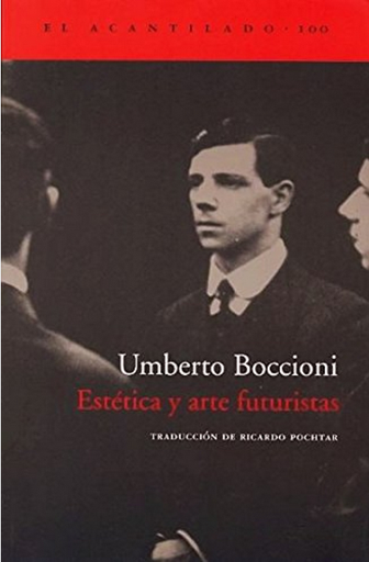 [9788496136793] ESTÉTICA Y ARTE FUTURISTAS