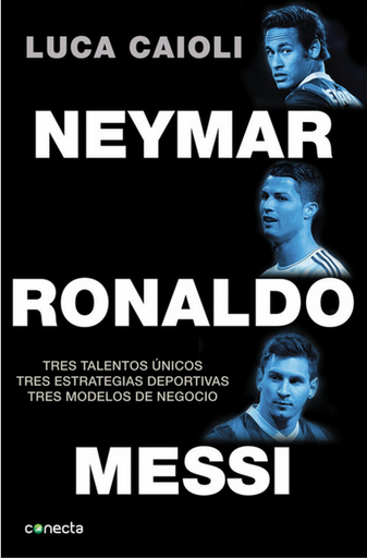 [9788416029082] NEYMAR, RONALDO, MESSI