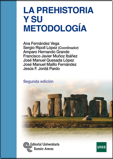 [9788499611709] LA PREHISTORIA Y SU METODOLOGÍA
