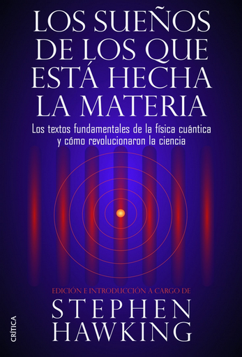 [9788498926408] LOS SUEÑOS DE LOS QUE ESTÁ HECHA LA MATERIA