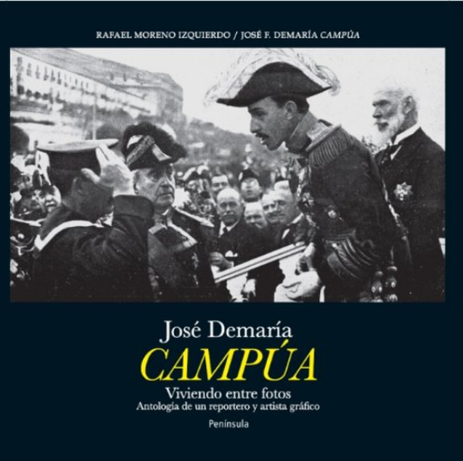 [9788499422435] JOSÉ DEMARIA CAMPUA: VIVIENDO ENTRE FOTOS