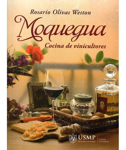 [9789972607929] MOQUEGUA: COCINA DE VINICULTORES