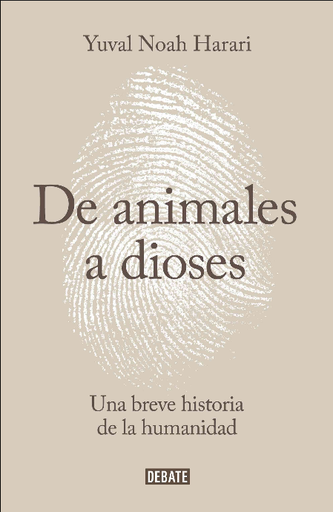 [9788499924212] SAPIENS: DE ANIMALES A DIOSES (tapa dura)