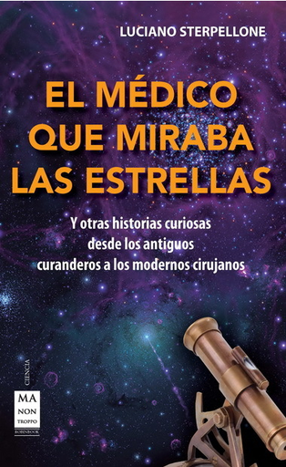[9788415256519] EL MEDICO QUE MIRABA LAS ESTRELLAS