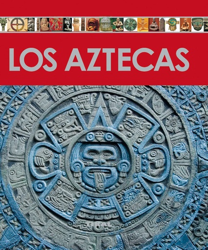 [9788499280158] LOS AZTECAS: Enciclopedia del arte