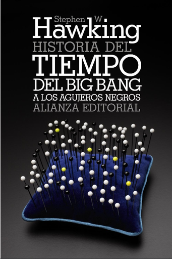[9788420651996] HISTORIA DEL TIEMPO: DEL BIG BANG A LOS AGUJEROS NEGROS