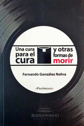 [9786124631696] UNA CURA PARA EL CURA Y OTRAS FORMAS DE MORIR