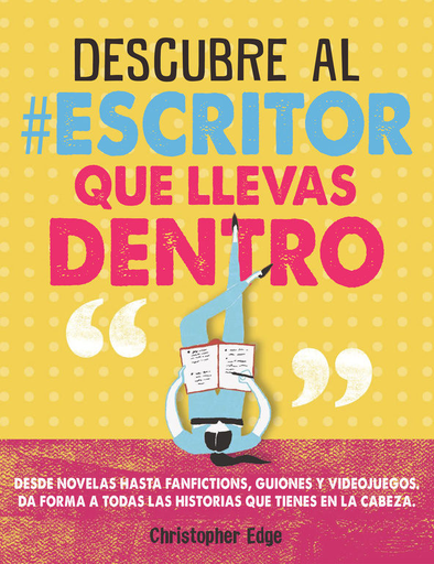 [9788420486451] DESCUBRE AL ESCRITOR QUE LLEVAS DENTRO