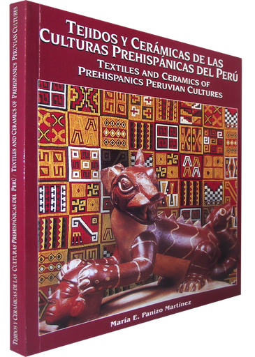 [9789972284205] TEJIDOS Y CERÁMICAS DE LAS CULTURAS PREHISPÁNICAS DEL PERÚ