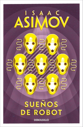 [9788497931373] Serie de los Robots: SUEÑOS DE ROBOT
