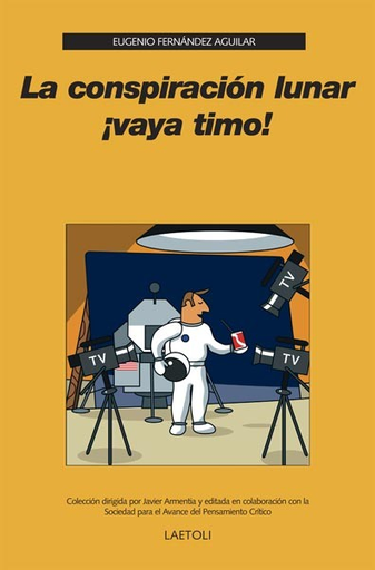 [9788492422142] LA CONSPIRACIÓN LUNAR ¡VAYA TIMO!