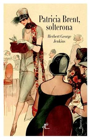 [9788494363481] PATRICIA BRENT, SOLTERONA