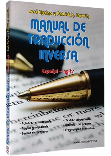 [9788493970864] MANUAL DE TRADUCCIÓN INVERSA ESPAÑOL-INGLÉS