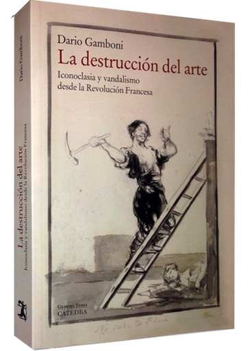 [9788437632322] LA DESTRUCCIÓN DEL ARTE