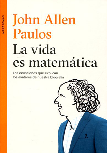 [9788490661772] LA VIDA ES MATEMÁTICA
