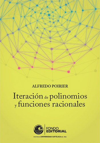 [9786123171544] ITERACIÓN DE POLINOMIOS Y FUNCIONES RACIONALES