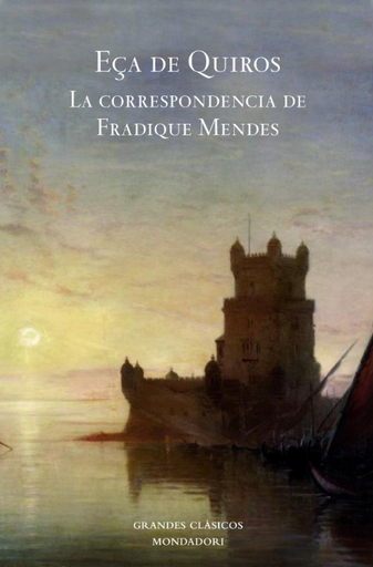 [9788439721451] LA CORRESPONDENCIA DE FADIQUE MENDES