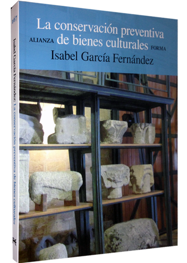 [9788420678658] LA CONSERVACIÓN PREVENTIVA DE BIENES CULTURALES