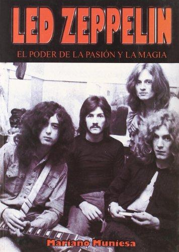 [9788493389192] LED ZEPPELIN: EL PODER DE LA PASIÓN Y LA MAGIA