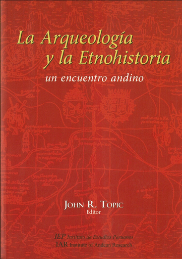 [9789972512421] LA ARQUEOLOGÍA Y LA ETNOHISTORIA