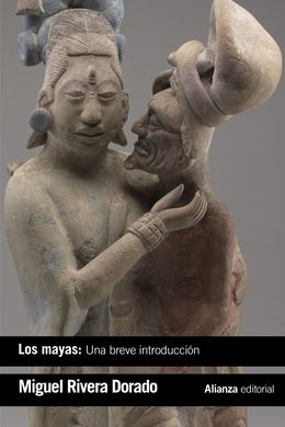 [9788491812234] LOS MAYAS: UNA BREVE INTRODUCCIÓN
