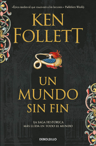 [9788499893730] Saga Los Pilares de la Tierra (rústica) 2: UN MUNDO SIN FIN