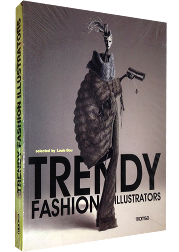 [9788496823105] TRENDY FASHION ILLUSTRATORS