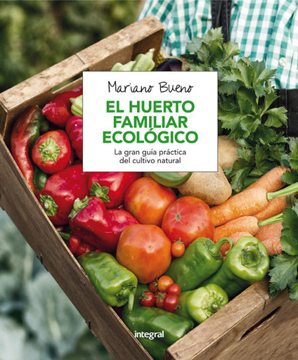 [9788491180401] EL HUERTO FAMILIAR ECOLÓGICO