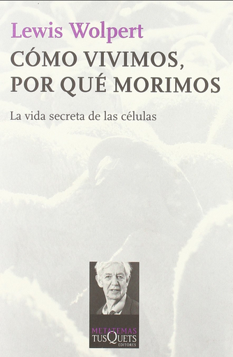 [9788483833384] CÓMO VIVIMOS, POR QUÉ MORIMOS