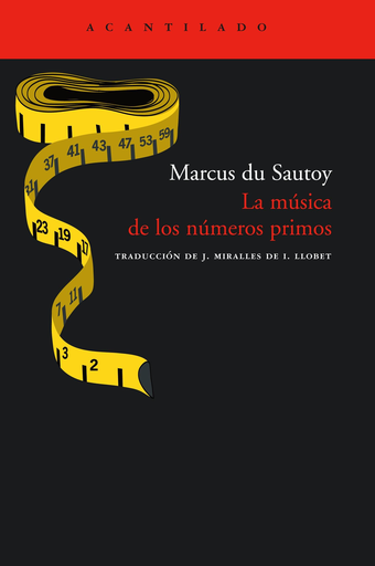 [9788496489837] LA MÚSICA DE LOS NÚMEROS PRIMOS
