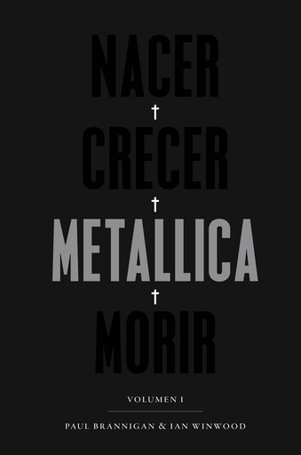 [9788417081485] NACER · CRECER · METALLICA · MORIR vol. I