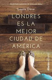 [9788420676265] LONDRES ES LA MEJOR CIUDAD DE AMÉRICA