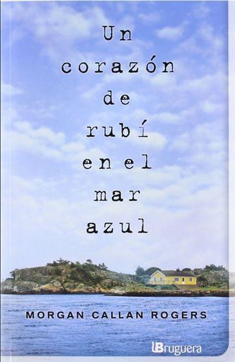 [9788402421289] UN CORAZÓN DE RUBÍ EN EL MAR AZUL
