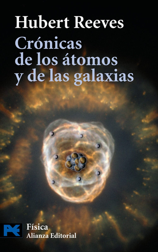 [9788420649900] CRÓNICAS DE LOS ÁTOMOS Y DE LAS ESTRELLAS