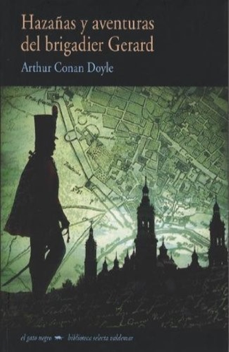 [9788477025801] HAZAÑAS Y AVENTURAS DEL BRIGADIER GERARD