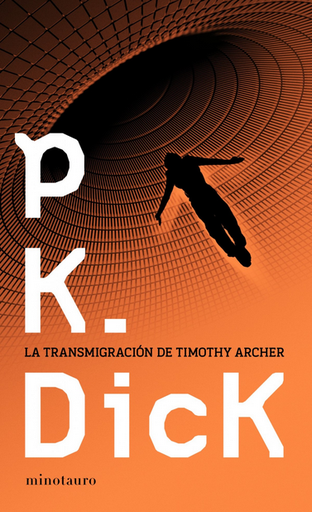 [9788445000151] LA TRANSMIGRACION DE TIMOTHY ARCHER