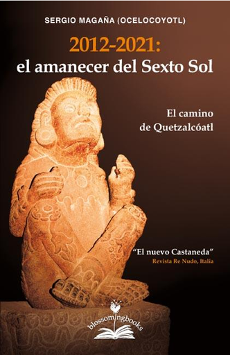 [9788897951018] 2012-2021: EL AMANECER DEL SEXTO SOL