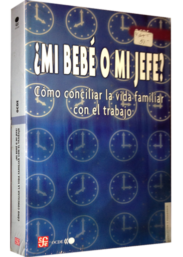 [9789681674755] ¿MI BEBÉ O MI JEFE?