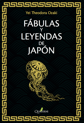 [9788494464928] FÁBULAS Y LEYENDAS DE JAPÓN