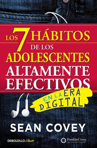 [9788466340694] LOS 7 HÁBITOS DE LOS ADOLESCENTES ALTAMENTE EFECTIVOS EN LA ERA DIGITAL