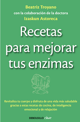 [9788490625453] RECETAS PARA MEJORAR TUS ENZIMAS