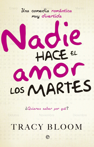[9788490601440] NADIE HACE EL AMOR LOS MARTES
