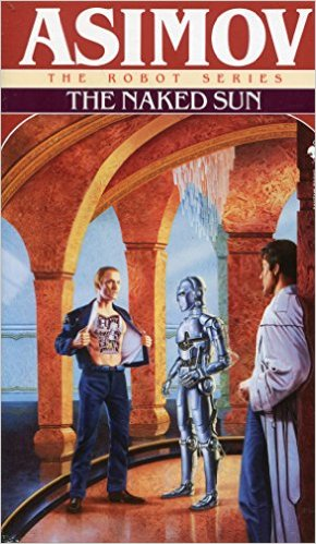 [9780553293395] Robot 2: THE NAKED SUN