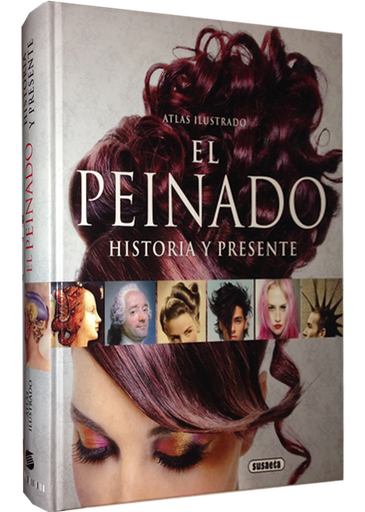 [9788467722628] EL PEINADO: HISTORIA Y PRESENTE