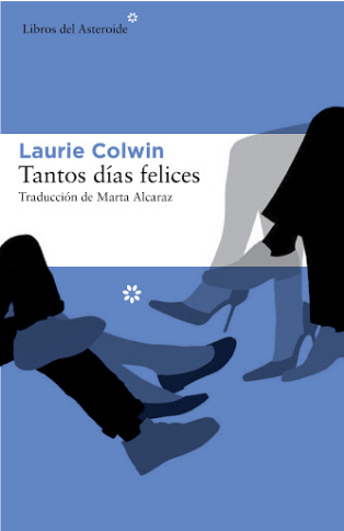 [9788416213245] TANTOS DÍAS FELICES