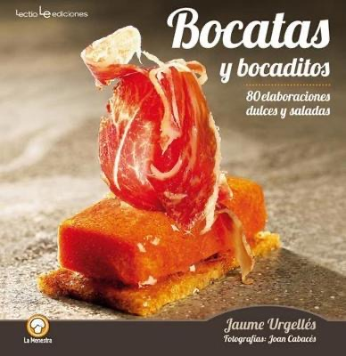 [9788416012022] BOCATAS Y BOCADITOS